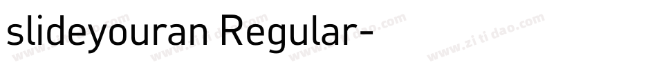 slideyouran Regular字体转换